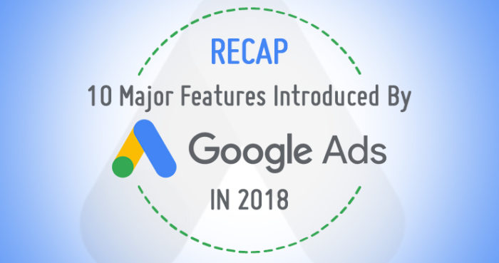 google-ads-adwords-new-features-2018